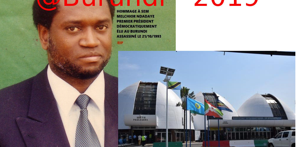 Fête de l’Indépendance 2019 : L’aéroport International de Bujumbura devient l’aéroport International NDADAYE Melchior