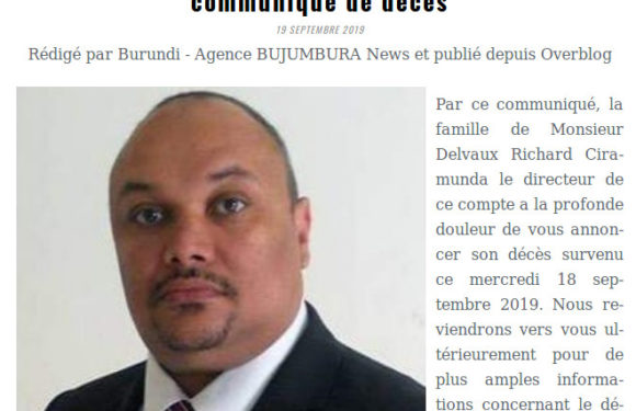 Burundi : Bruxelles – Communiqué de décès de Monsieur Delvaux Richard CIRAMUNDA, directeur de l’Agence BUJUMBURA News.