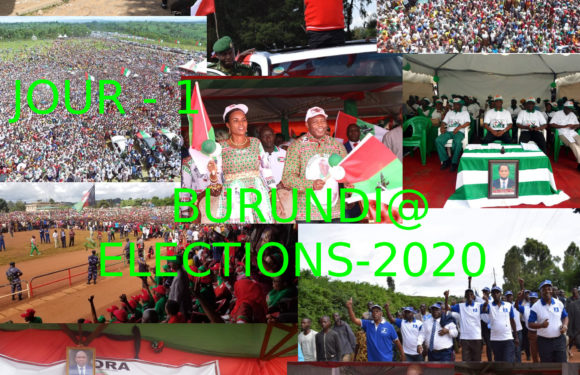 Commentaire de la 1ère journée de la  campagne électorale 2020  :  La démocratie s’est exprimée au Burundi