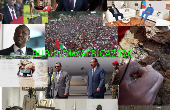 Petit tour sur l’actualité sur KAMA  ou  l’ AFRIQUE , AFRICA  –  MAI 2020 / BURUNDI – 1ère partie