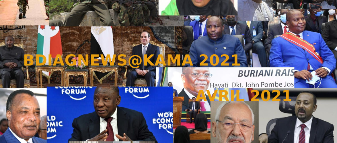BURUNDI / Petit tour sur l’actualité sur KAMA ou l’ AFRIQUE , AFRICA – AVRIL 2021 / 03-04-2021