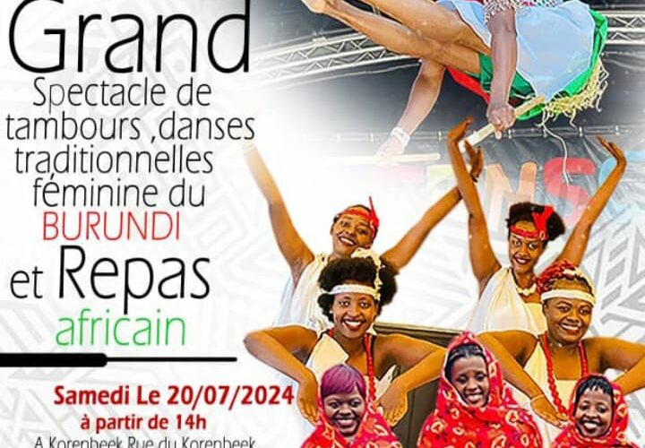 Burundi / Agenda : 20-07-2024 à 14h, Belgique, Spectacle Tambours & Danses, Vumera Club.