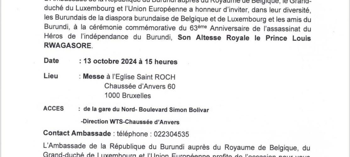 Burundi / Agenda : 13 octobre 2024, Bruxelles, 63 ans après, hommage à Rwagasore Louis.