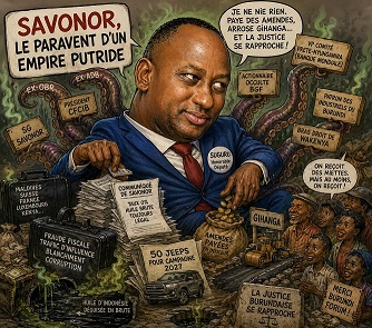 SAVONOR, le paravent d’un empire gangréneux : Suguru ne nie rien, paye des amendes, arrose Gihanga… et la justice burundaise se rapproche