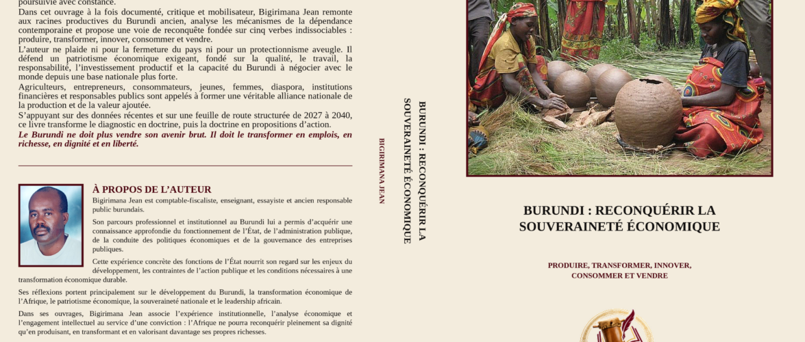 Burundi / Économie : Bigirimana Jean publie un nouvel ouvrage sur la souveraineté économique